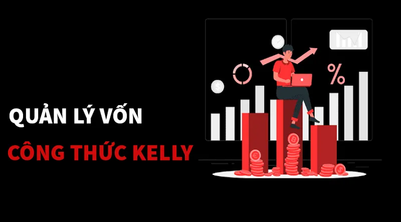 Phương pháp quản lý vốn Kelly khi cá độ bóng đá là gì? Phương pháp quản lý vốn Kelly khi cá độ bóng đá là gì?